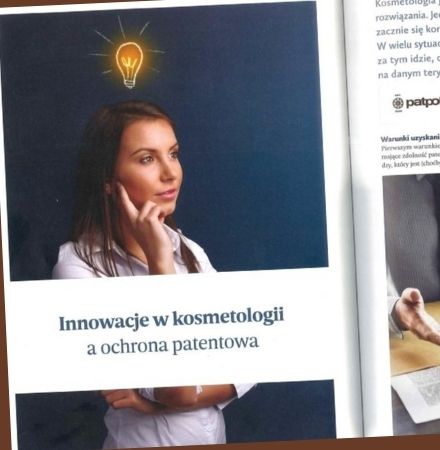 Innowacje w kosmetologii a ochrona patentowa – obszerny artykuł dr Aleksandry Sołygi-Żurek dla magazynu Biotechnologia.pl