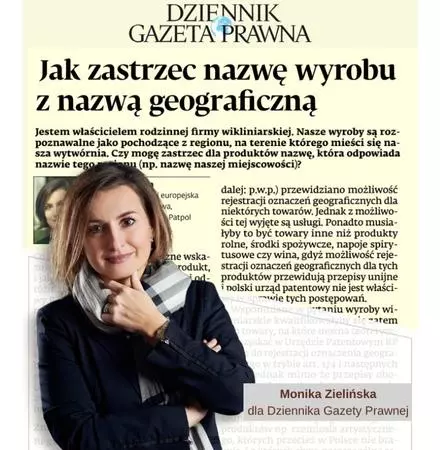 Jak zastrzec nazwę wyrobu z nazwą geograficzną – Artykuł Moniki Zielińskiej w Dzienniku Gazecie Prawnej