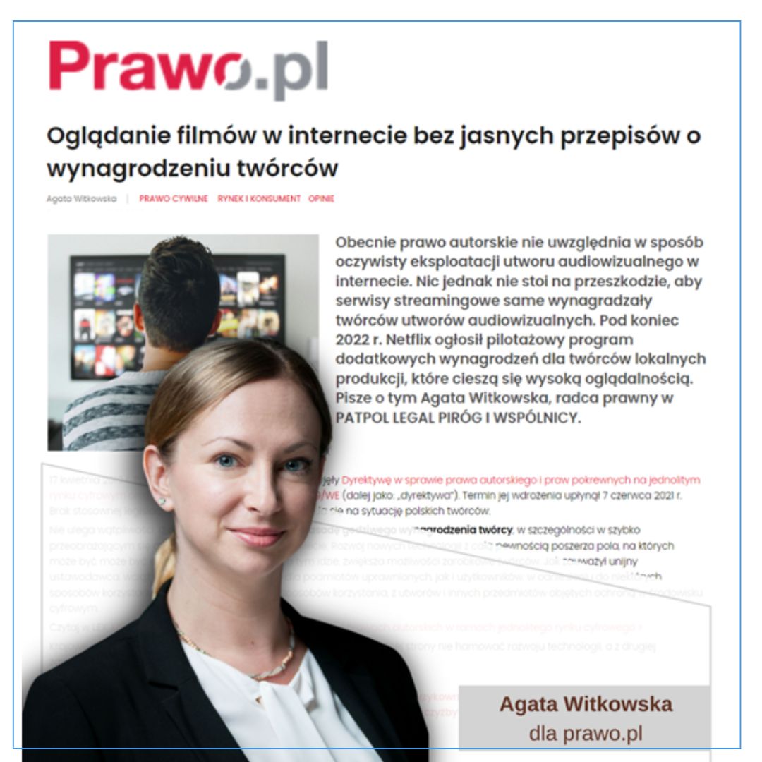 Watching movies online without clear regulations on creators’ remuneration – article by Agata Witkowska at a branch portal “prawo.pl”